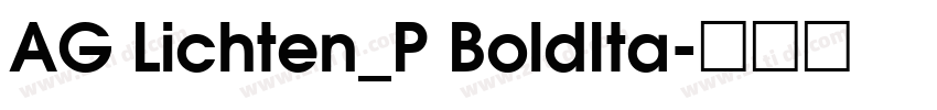 AG Lichten_P BoldIta字体转换